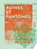 Ruines et Fantômes