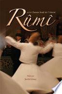 Rûmî Et Le chemin Soufi De L'amour