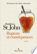 Rupture et conséquences