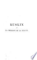 Ruskin et la religion de la beauté