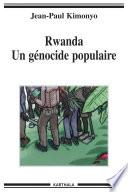 Rwanda, un génocide populaire