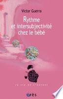 Rythme et intersubjectivité chez le bébé