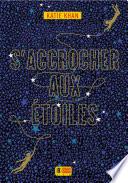 S'accrocher aux étoiles