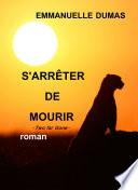 S'arrêter de mourir
