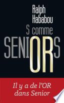 S comme Seniors