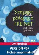 S'engager dans la pédagogie Freinet