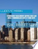 S'enrichir facilement depuis chez soi avec l'immobilier coté et non coté (SIIC, REIT et SCPI)