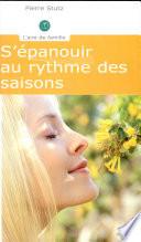 S'épanouir au rythme des saisons