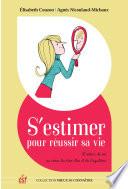 S'estimer pour réussir sa vie