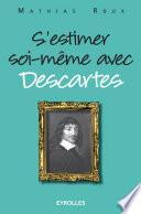 S'estimer soi-même avec Descartes