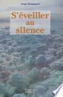 S'éveiller au silence
