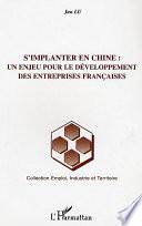S'implanter en chine : un enjeu pour le développement des entreprises françaises