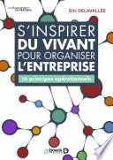 S'inspirer du vivant pour organiser l'entreprise