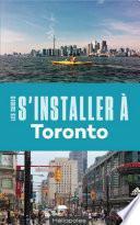 S'installer à Toronto