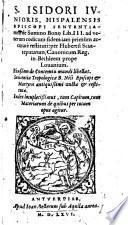 S. Isidori Iunioris, hispalensis episcopi sententiarum de summo bono lib. III ad veterum codicum fidem iam primum accurate restituti per Huberti Stutteputaeum ...