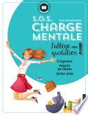S.O.S Charge mentale