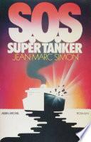 S.O.S. super tanker