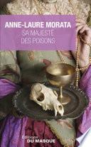 Sa Majesté des poisons