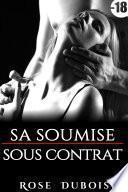 Sa Soumise Sous Contrat