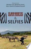Safaris & selfies