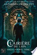 SAGA LA PORTE tome 1 - La clairière du Lion