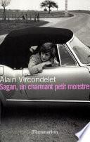 Sagan, un charmant petit monstre