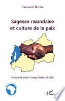 Sagesse rwandaise et culture de la paix