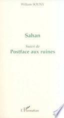 Sahan ; suivi de