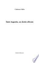 Saint Augustin, un destin africain