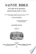 Saint Bible en latin et en français. Traduction nouvelle d'après la Vulgate, avec des notes littéraires, critiques et historiques, un discours préliminaire, des prolégomènes et les différences de l'Hébreu et des Septante ... Par M. de Genoude. Quatrième édition. [With plates.]