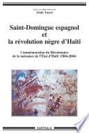 Saint-Domingue espagnol et la révolution nègre d'Haïti