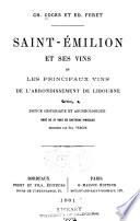 Saint Émilion et ses vins et les principaux vins de l'arondissement de Libourne