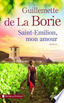 Saint-Emilion, mon amour