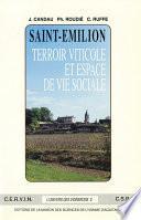 Saint-Émilion, terroir viticole et espace de vie sociale