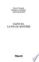 Saint-Ex, la fin du mystère
