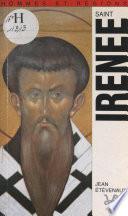 Saint Irénée (IIe siècle) et l'implantation du christianisme