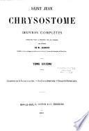 Saint Jean Chrysostome Oeuvres complètes: Commentaires sur les Psaumes et sur Isaïe. Homélies sur divers textes. Synopse de l'Écriture sainte