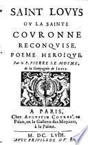 Saint Lovys ou la sainte couronne reconquise. Poeme heroique