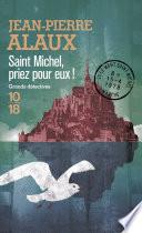 Saint Michel, priez pour eux
