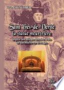 Saint Yves-de-Vérité , la statue meurtrière