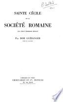 Sainte Cécile et la société romaine aux premiers siècles