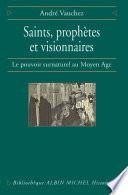 Saints, prophètes et visionnaires