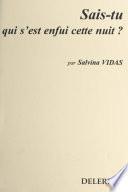 Sais-tu qui s'est enfui cette nuit ?