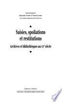 Saisies, spoliations et restitutions