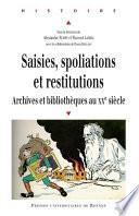 Saisies, spoliations, restitutions