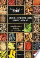 Saisir le merveilleux dans l'instant