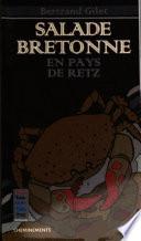 Salade bretonne en pays de Retz