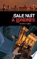 Sale nuit à Londres