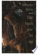 Sale temps pour les lys
