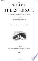 Salluste, Jules César, C. Velleius Paterculus Et A. Florus. Oeuvres Complètes